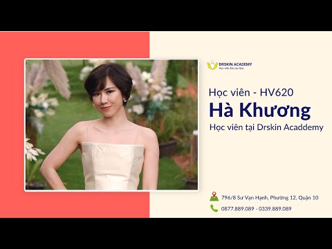 Hà Khương chia sẻ về DrSkin Academy