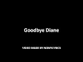 Nomy - Goodbye Diane (Official song) w/lyrics ...