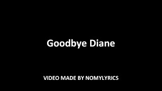 Nomy - Goodbye Diane (Official song) w/lyrics