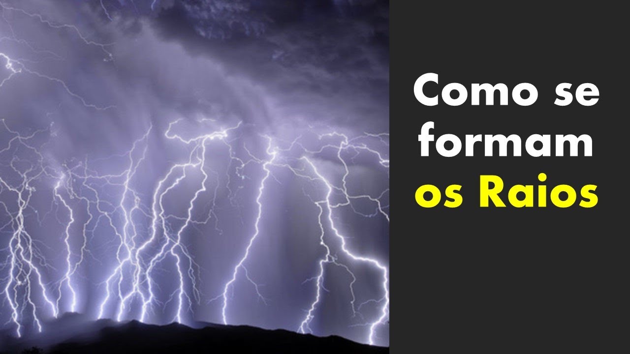 Como os raios se formam