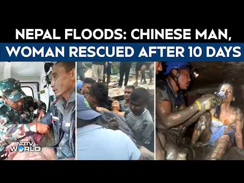 Nepal Floods | Rescuers Pull A Chinese National, Woman Alive 10 Days After Devastating Floods