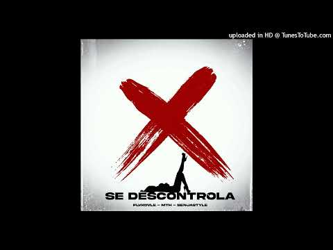 Se Descontrola - Flvklovle - MTH - Benjastyle ®