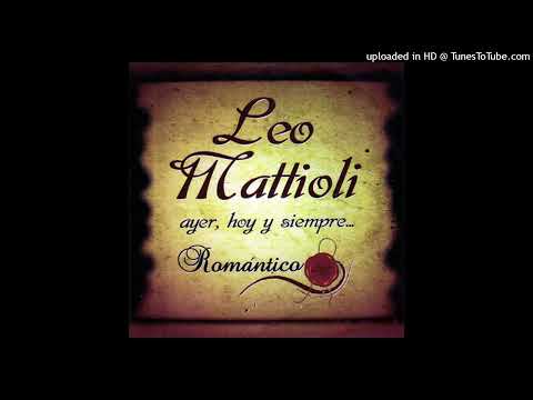 Leo mattioli-y hoy volvimos a vernos