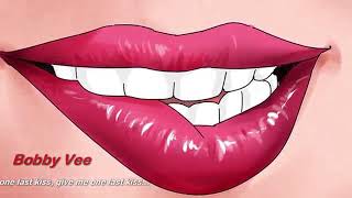 One Last Kiss - Bobby Vee