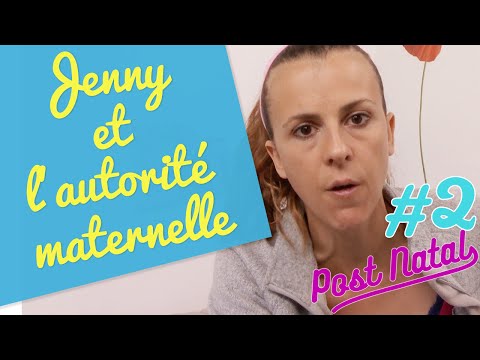 JENNY ET L'AUTORITÉ MATERNELLE – Post Natal – La maison des maternelles