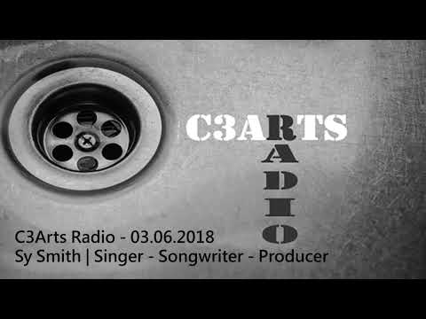 C3Arts Radio 03.06.2018 GUEST:  Sy Smith    Singer   Songwriter   Producer
