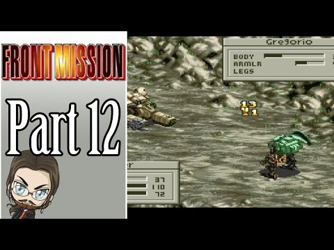 Let's Play Front Mission Part 12