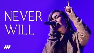 Never Will - Recorded Live at Life.Church