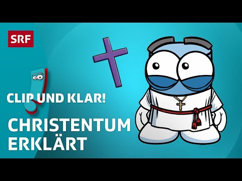 Christentum: Weltreligion erklärt | SRF Kids – Clip und klar! | Für Kinder erklärt