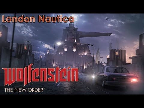 Wolfenstein: The New Order. Chapter 6 "London Nautica"