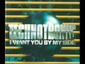 Technotronic -- I Want You By My Side