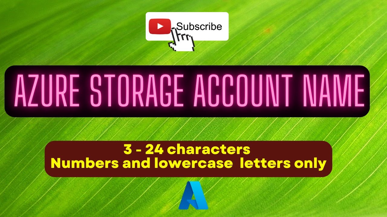 Azure Storage Account Name | Avoid Mistakes and Issues