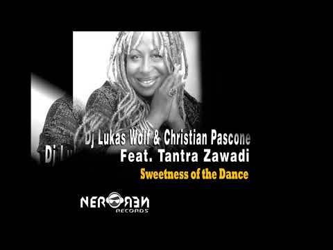 Dj Lukas Wolf  ft Tantra Zawadi - Sweetness of the Dance