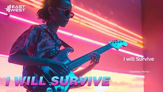 Download lagu I Will Survive - EastWest Remix | Disco | EDM | House Remix mp3