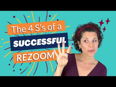 Weekly Vlog: The 4 S's of a Successful Rezoom