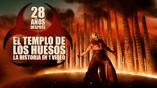 28 Años Después El templo de los Huesos : La Historia en 1 Video
