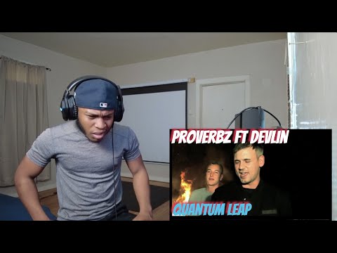 Proverbz ft Devlin - Quantum Leap (Music Video) | Reaction