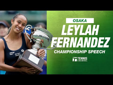 Leylah Fernandez Championship Speech | 2025 Osaka