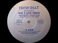 2 Live Crew - 2 Live (1984)