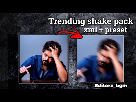 Alightmotion Trending shake packs Xml link | shake preset | Vfx pack | link in description