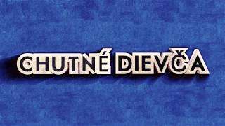 Videoklip Mafia Corner - Chutné Dievča (ft. Peter Lipa) (Lyrics Video) s textom piesne