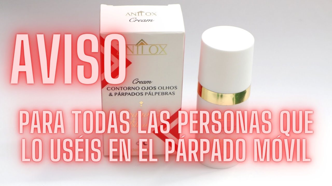 AVISO SOBRE EL NUEVO CONTORNO DE OJOS Y PÁRPADOS ANTI OX DE MERCADONA
