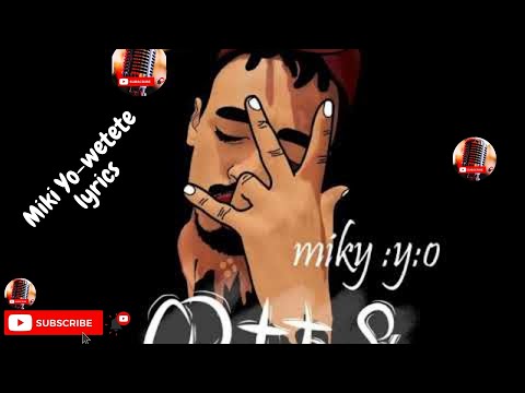 Miky Yo - Wetete Yi | ወተቴ ዪ - New Ethiopian Music Lyrics(Music&Entertainment)