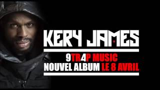 Kery James - 9Trap Music haute qualite