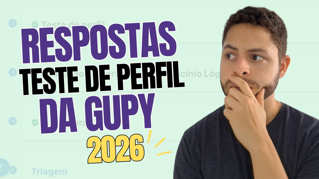 TESTE DE PERFIL DA GUPY - Como Passar? Quais São As RESPOSTAS Certas?