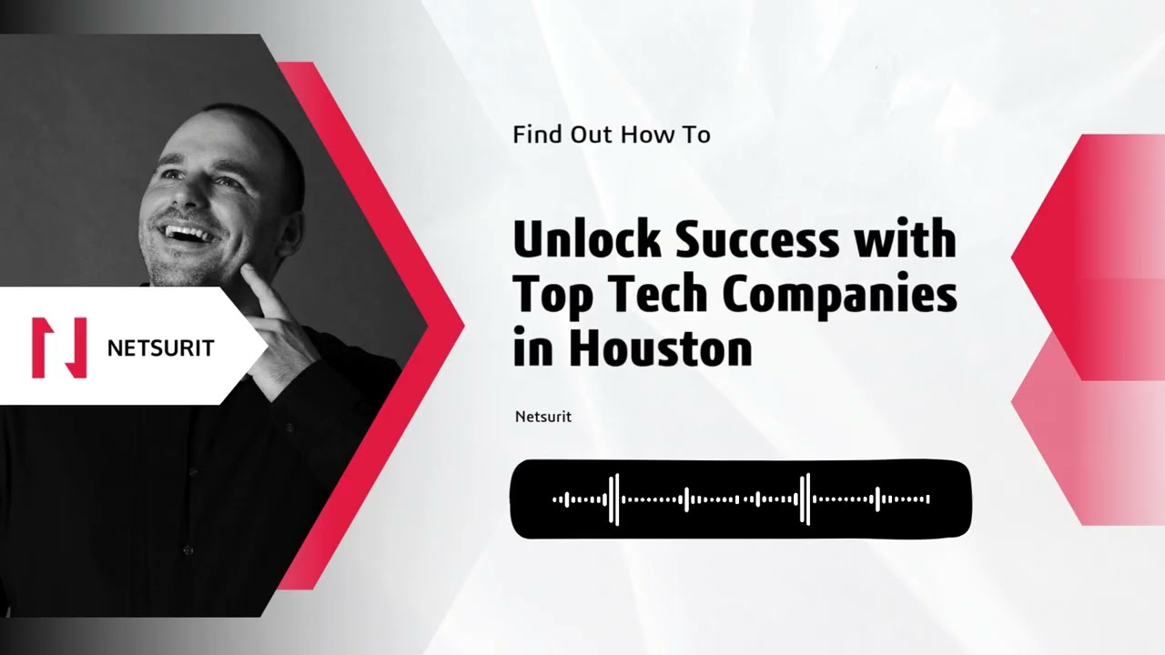 Unlock Success with Top Tech Companies in Houston