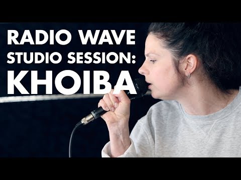 Khoiba: Radio Wave Studio Session
