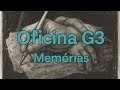 Oficina G3 Memórias