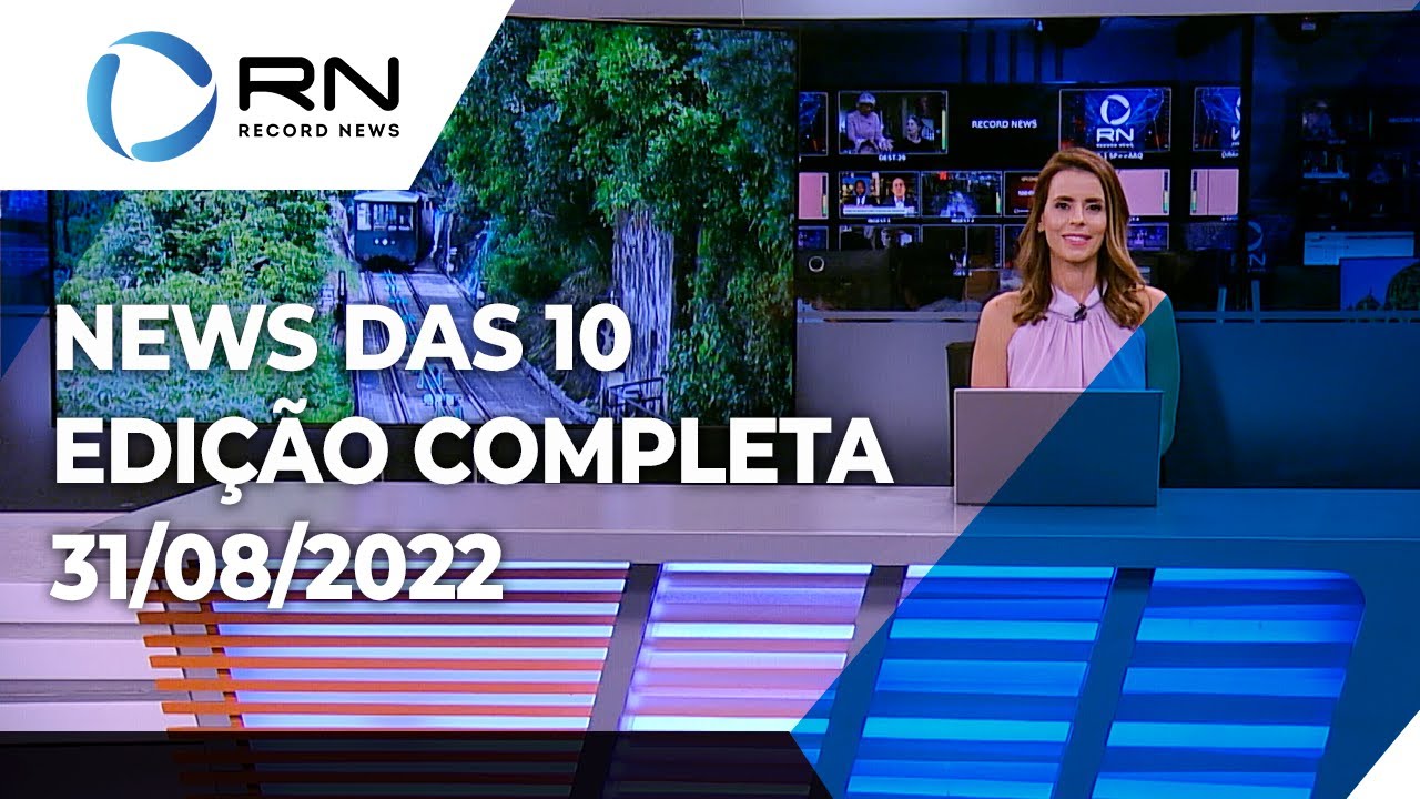 News das 10 - 31/08/2022
