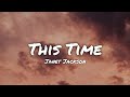Janet Jackson - This Time (lyrics)