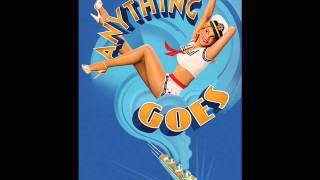Anything Goes -- Goodbye, Little Dream, Goodbye [2011 Soundtrack]