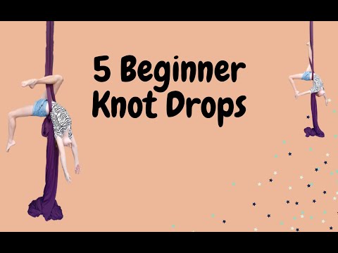 5  Beginner Knot Drops For You To Learn On Your Aerial Silks | Ashton Theresa
