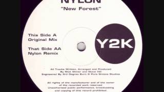 NYLON  -  NEW FOREST (ORIGINAL MIX)