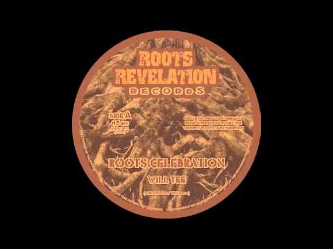 WILL TEE - ROOTS CELEBRATION + DUB CELEBRATION (RRR7002)