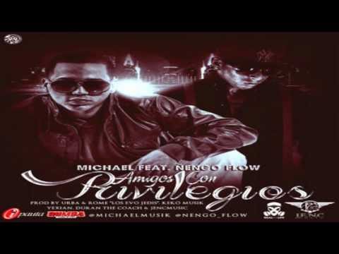 Amigos Con Privilegios - Michael El Nuevo Prospecto Ft. Ñengo Flow