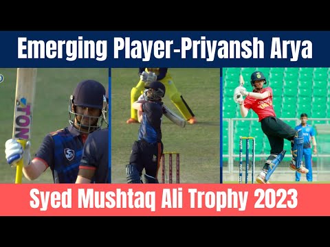 Priyansh Arya : Emerging Player of Syed Mushtaq Ali Trophy 2023