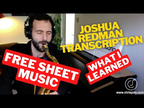 What I learned from transcribing a Joshua Redman solo
