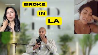 People Are Broke In LA, Don't Believe The Hype