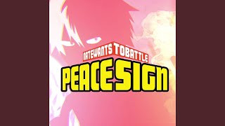Peace Sign (From &quot;My Hero Academia&quot;)