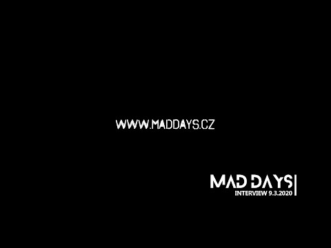Mad Days - Mad Days interview 9.3.2020