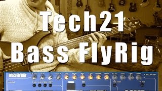 Video thumbnail for Tech21 Bass FlyRig - Review by EytschPi42
