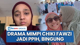 Drama Petugas Haji 2026, Chiki Fawzi Dicopot lalu Dipanggil Kembali & Dibatalkan Lagi, Pilih Move On