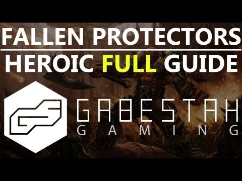 The Fallen Protectors Heroic Raid Guide [VOX]