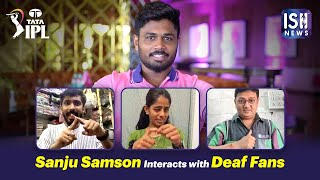 Sanju Samson Interacts with the Deaf Fans