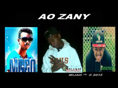 AO ZANY  Mijah ft Mc co   SkerzoOfficial Audio 2015