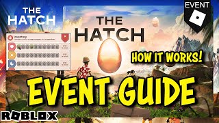 The Hatch Event Guide - How It Works (Roblox)